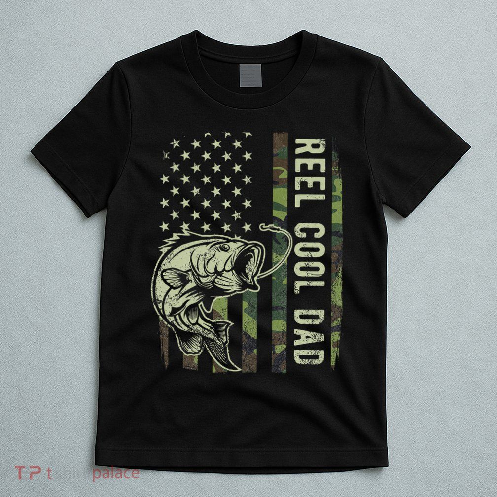 Reel Cool Dad Camouflage American Flag Father's Day T-Shirt