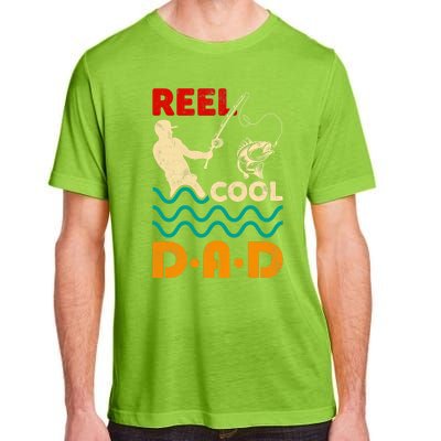 Reel Cool Dad Fishing Qoute Fun Fathers Day Fisher Great Gift Adult ChromaSoft Performance T-Shirt