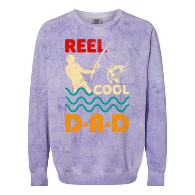 Reel Cool Dad Fishing Qoute Fun Fathers Day Fisher Great Gift Colorblast Crewneck Sweatshirt