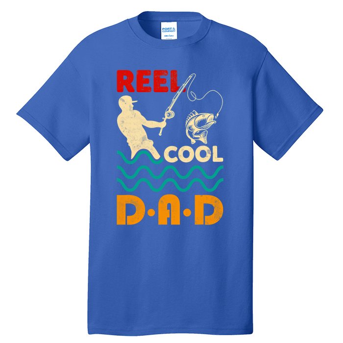 Reel Cool Dad Fishing Qoute Fun Fathers Day Fisher Great Gift Tall T-Shirt