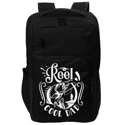 Reel Cool Dad Fishing Funny Gift Impact Tech Backpack