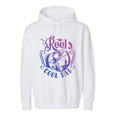 Reel Cool Dad Fishing Cool Gift Garment-Dyed Fleece Hoodie