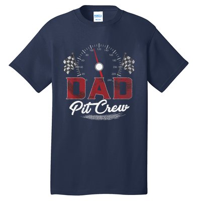 Race Car Dad Pit Crew Racing Family Birthday Party Father's Tall T-Shirt