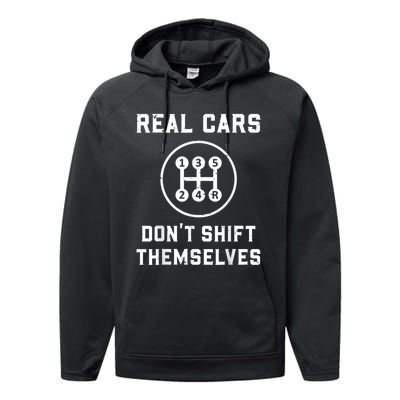 Real Cars Don't Shift Themselves Car Racing Fan Funny Performance Fleece Hoodie