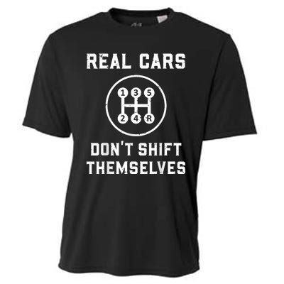 Real Cars Don't Shift Themselves Car Racing Fan Funny Cooling Performance Crew T-Shirt