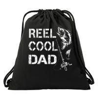 Reel Cool Dad Fishing Daddy FatherS Day Drawstring Bag