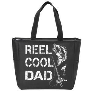 Reel Cool Dad Fishing Daddy FatherS Day Zip Tote Bag