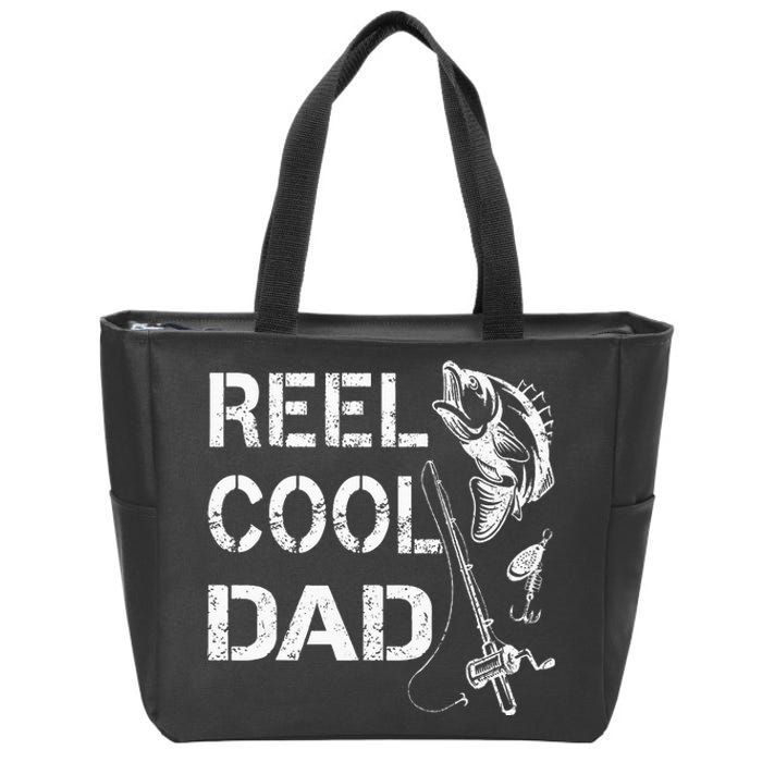 Reel Cool Dad Fishing Daddy FatherS Day Zip Tote Bag