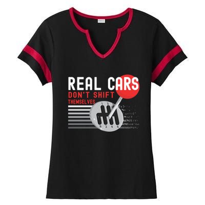 Real Cars Dont Shift Themselves Funny Ual Stick Racing Funny Gift Ladies Halftime Notch Neck Tee