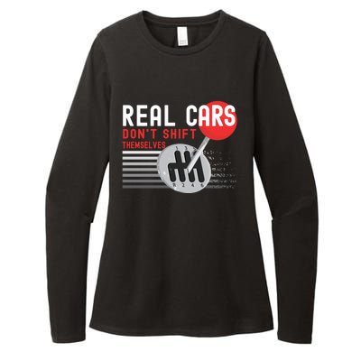 Real Cars Dont Shift Themselves Funny Ual Stick Racing Funny Gift Womens CVC Long Sleeve Shirt