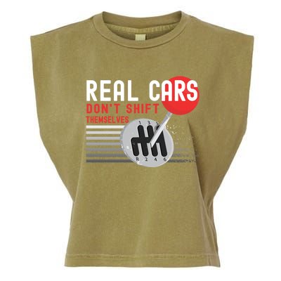 Real Cars Dont Shift Themselves Funny Ual Stick Racing Funny Gift Garment-Dyed Women's Muscle Tee