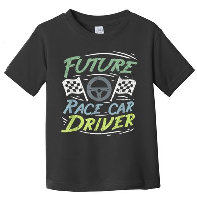Race Car Driver Kids Racing Driver Toddler T-Shirt