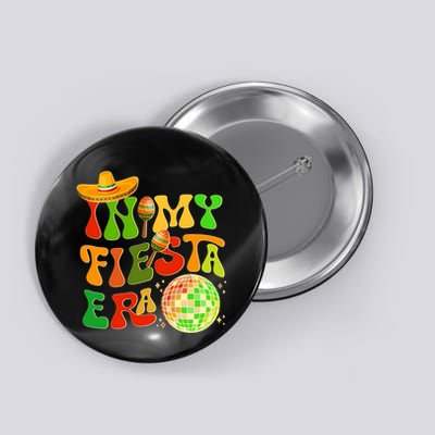 Retro Cinco De Mayo In My Fiesta Era Button