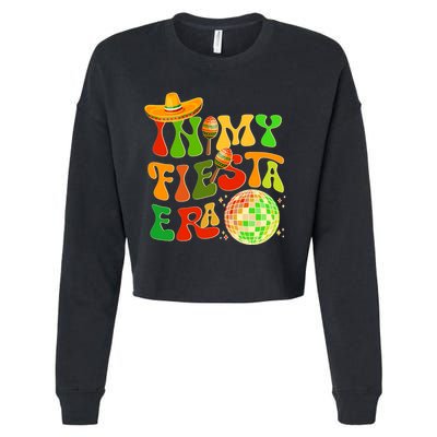 Retro Cinco De Mayo In My Fiesta Era Cropped Pullover Crew