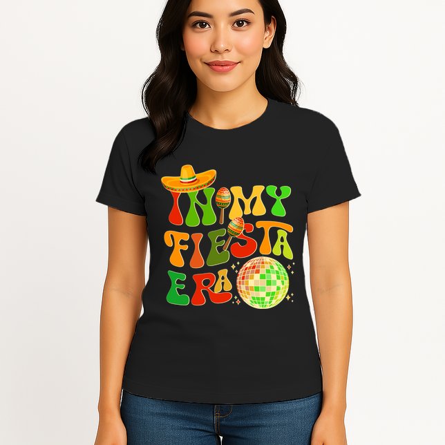 Retro Cinco De Mayo In My Fiesta Era Womens T-Shirt