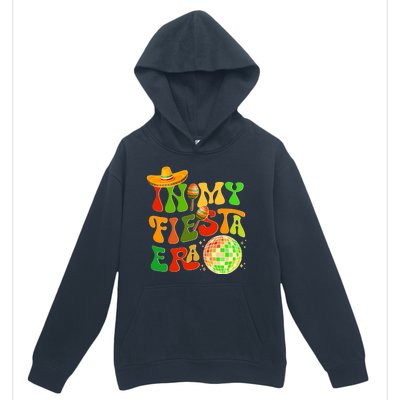 Retro Cinco De Mayo In My Fiesta Era Urban Pullover Hoodie