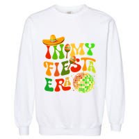 Retro Cinco De Mayo In My Fiesta Era Garment-Dyed Sweatshirt