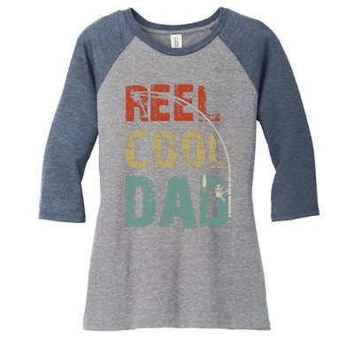 Reel Cool Dad Funny Fishing Father's Day Fisherman Daddy Women's Tri-Blend 3/4-Sleeve Raglan Shirt