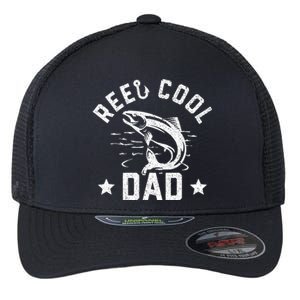 Reel Cool Dad Fishing Dad Gifts Father's Day Fisherman Fish Flexfit Unipanel Trucker Cap