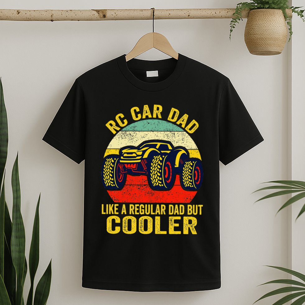 Rc Car Dad Just Like A Normal Dad Funny Rc Car Racing Racer T-Shirt