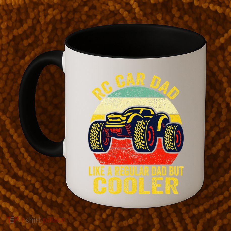 Rc Car Dad Just Like A Normal Dad Funny Rc Car Racing Racer Mug