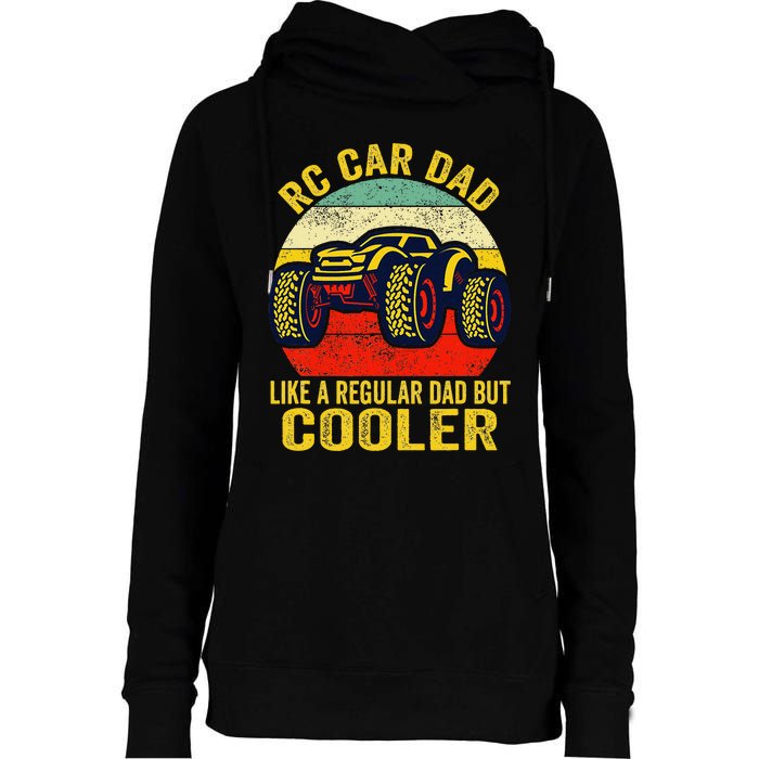 Rc Car Dad Just Like A Normal Dad Funny Rc Car Racing Racer Womens Funnel Neck Pullover Hood