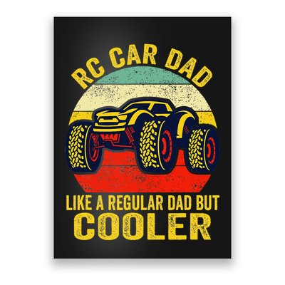 Rc Car Dad Just Like A Normal Dad Funny Rc Car Racing Racer Poster