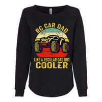 Rc Car Dad Just Like A Normal Dad Funny Rc Car Racing Racer Womens California Wash Sweatshirt