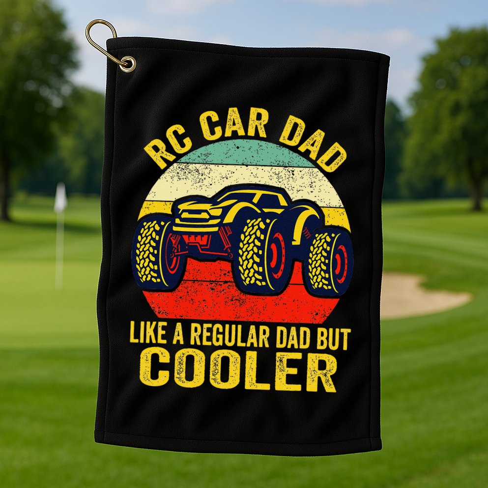 Rc Car Dad Just Like A Normal Dad Funny Rc Car Racing Racer Golf Towel
