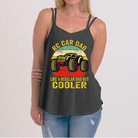 Rc Car Dad Just Like A Normal Dad Funny Rc Car Racing Racer Women's Strappy Tank