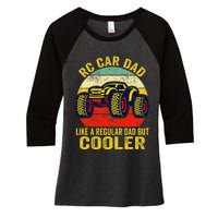 Rc Car Dad Just Like A Normal Dad Funny Rc Car Racing Racer Women's Tri-Blend 3/4-Sleeve Raglan Shirt