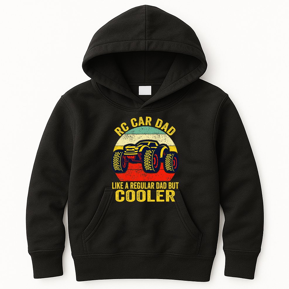 Rc Car Dad Just Like A Normal Dad Funny Rc Car Racing Racer Kids Hoodie
