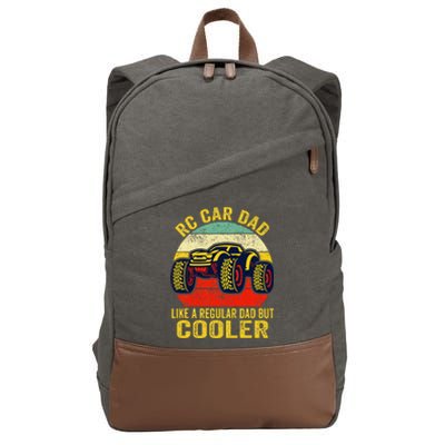 Rc Car Dad Just Like A Normal Dad Funny Rc Car Racing Racer Cotton Canvas Backpack