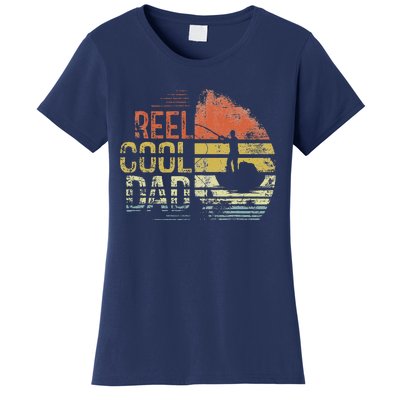 Reel Cool Dad Fisherman Daddy Father's Day Gifts Fishing Women's T-Shirt