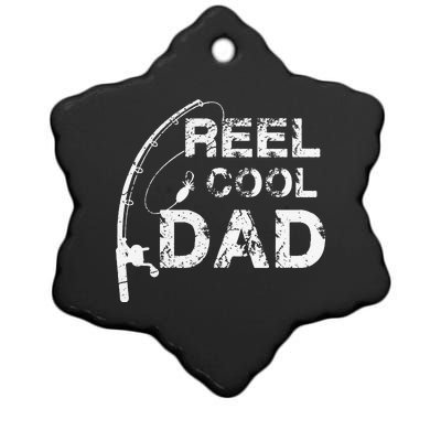 Reel Cool Dad Fishing Daddy Fathers Day Gift Ceramic Star Ornament