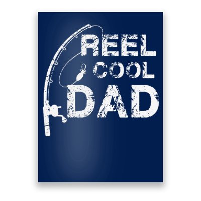 Reel Cool Dad Fishing Daddy Fathers Day Gift Poster