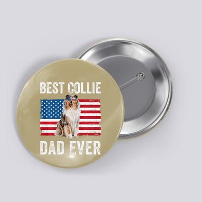 Rough Collie Dad American Flag Collie Dog Lover Owner Funny Button