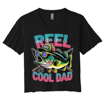 Reel Cool Dad Fishing Fisher Funny Fisherman Fathers Day Women's Crop Top Tee