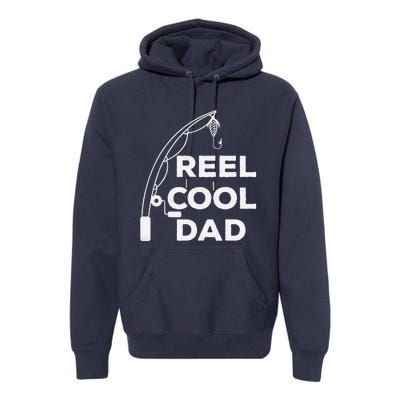 Reel Cool Dad Fishing Daddy Fathers Day Funny Premium Hoodie