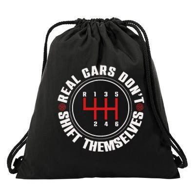 Real Cars Don't Shift Themselves Funny Auto Racing Mechanic  Drawstring Bag