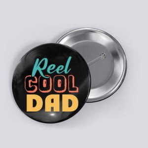 Reel Cool Dad Button