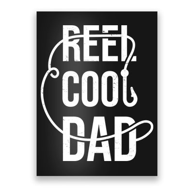 Reel Cool Dad Fishing Lover Gift Poster