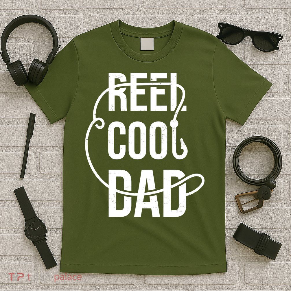 Reel Cool Dad Fishing Lover Gift T-Shirt