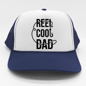 Reel Cool Dad Fishing Lover Gift Trucker Hat