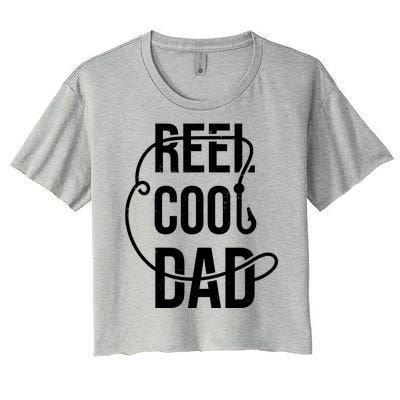 Reel Cool Dad Fishing Lover Gift Women's Crop Top Tee