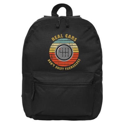Real Cars Dont Shift Themselves Manual Transmission 16 in Basic Backpack