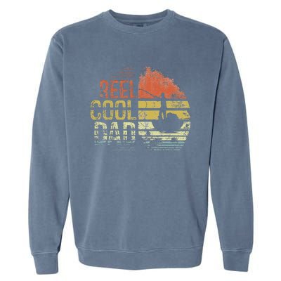 Reel Cool Dad Fisherman Daddy Fathers Day Gifts Fishing Garment-Dyed Sweatshirt