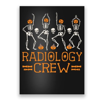 Radiology Crew Dancing Skeleton Pumpkin Funny Halloween Poster