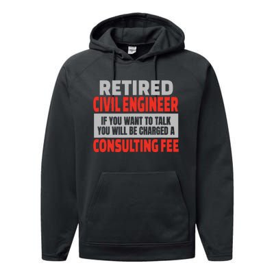 Retired Civil Engineer Funny Retirement Party Humor Performance Fleece Hoodie