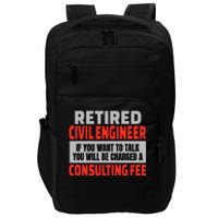 Retired Civil Engineer Funny Retirement Party Humor Impact Tech Backpack